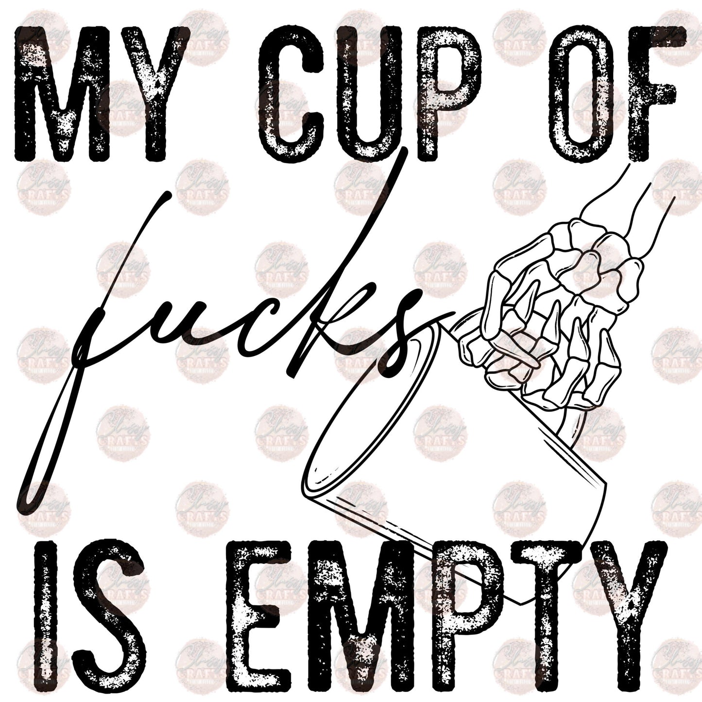 Oh Look My Cup Is Empty Transfer