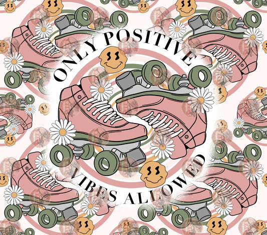 Only Positive Vibes Tumbler Wrap