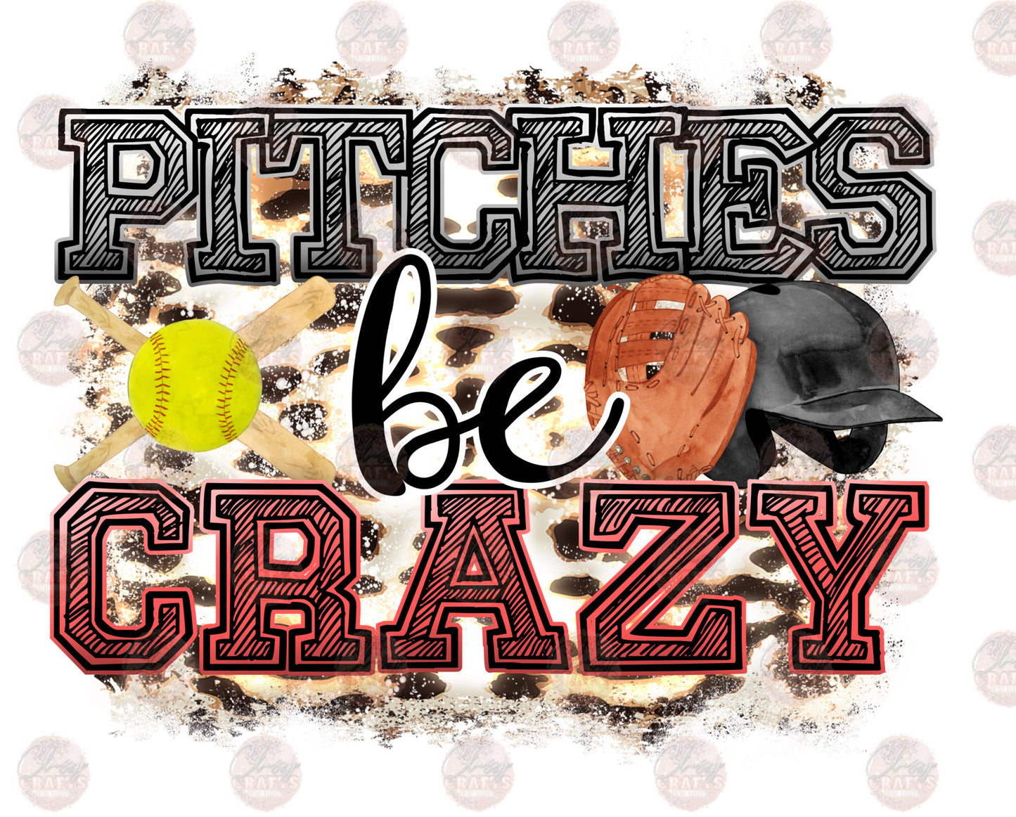 Pitches Be Crazy Softball 1 Transfer
