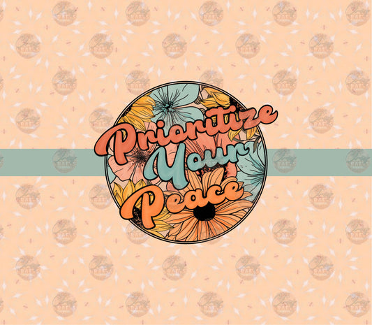 Prioritize Your Peace Tumbler Wrap