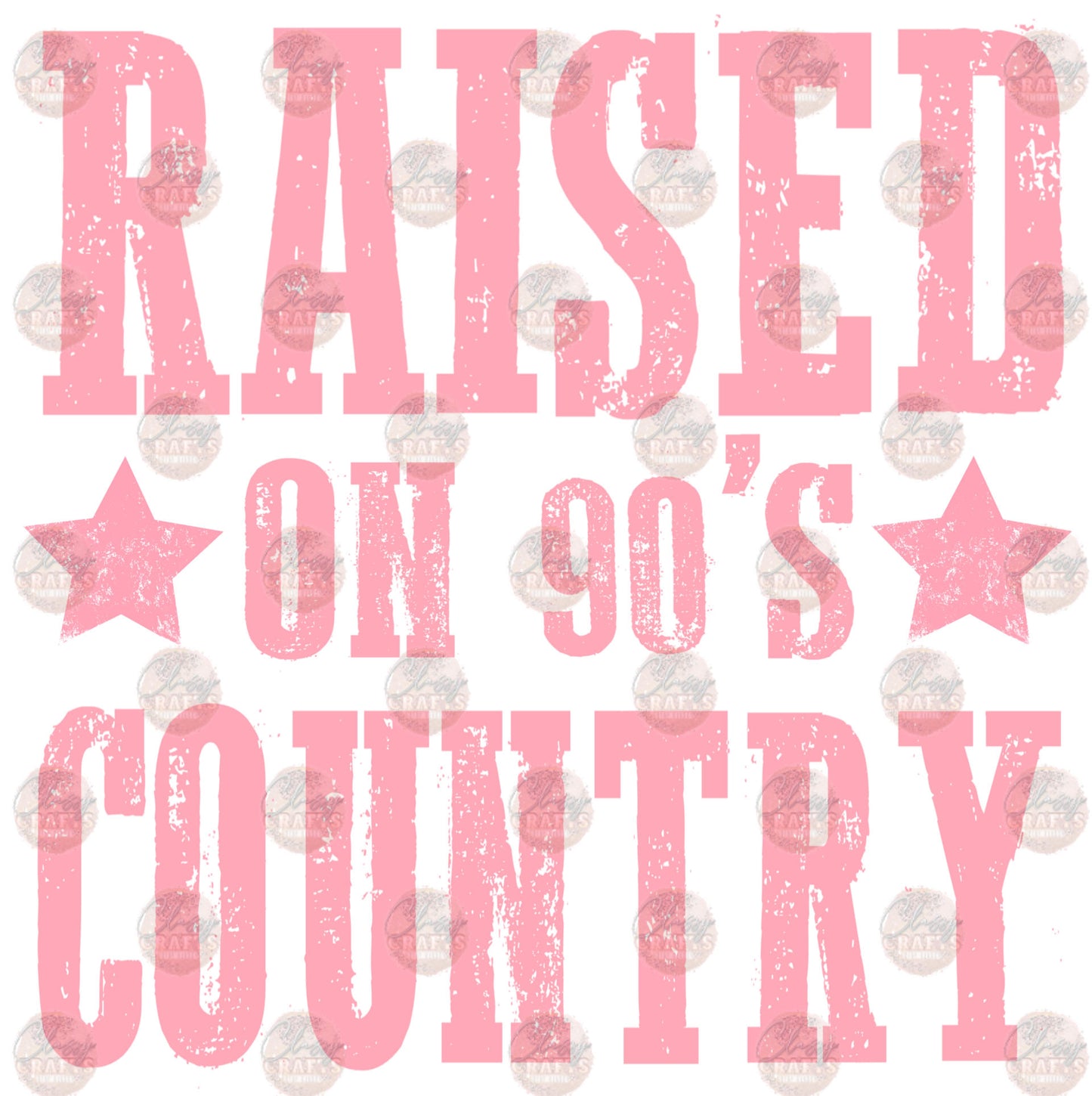 Raised On 90's Country Pink