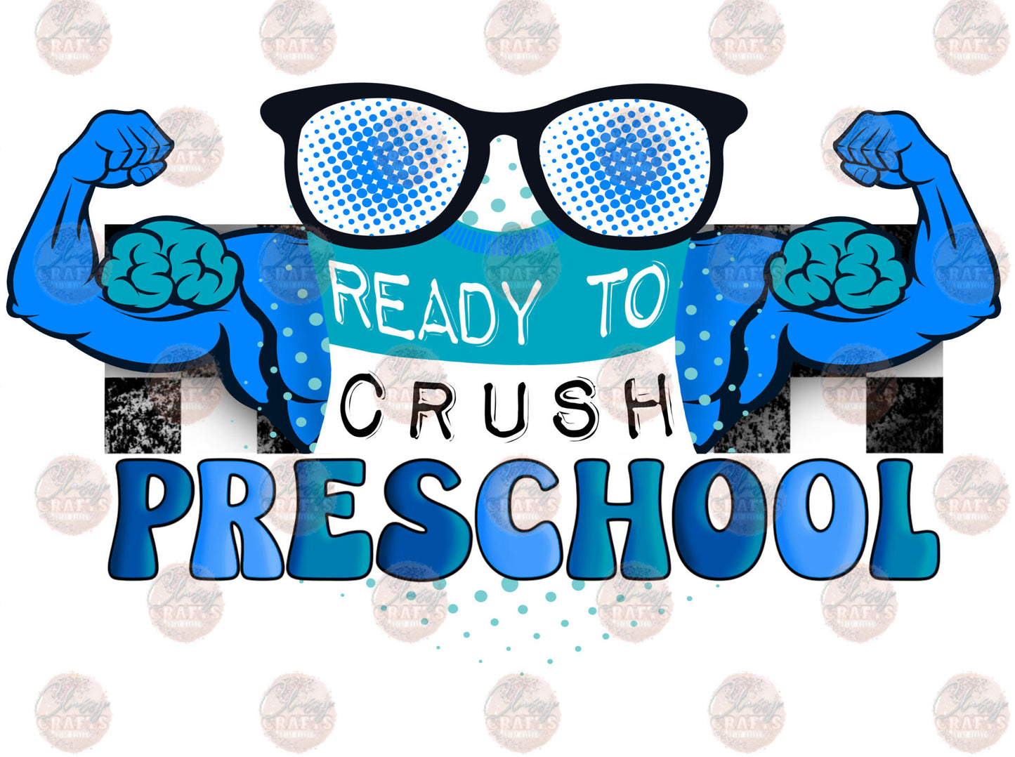 Ready To Crush Preschool Transfer