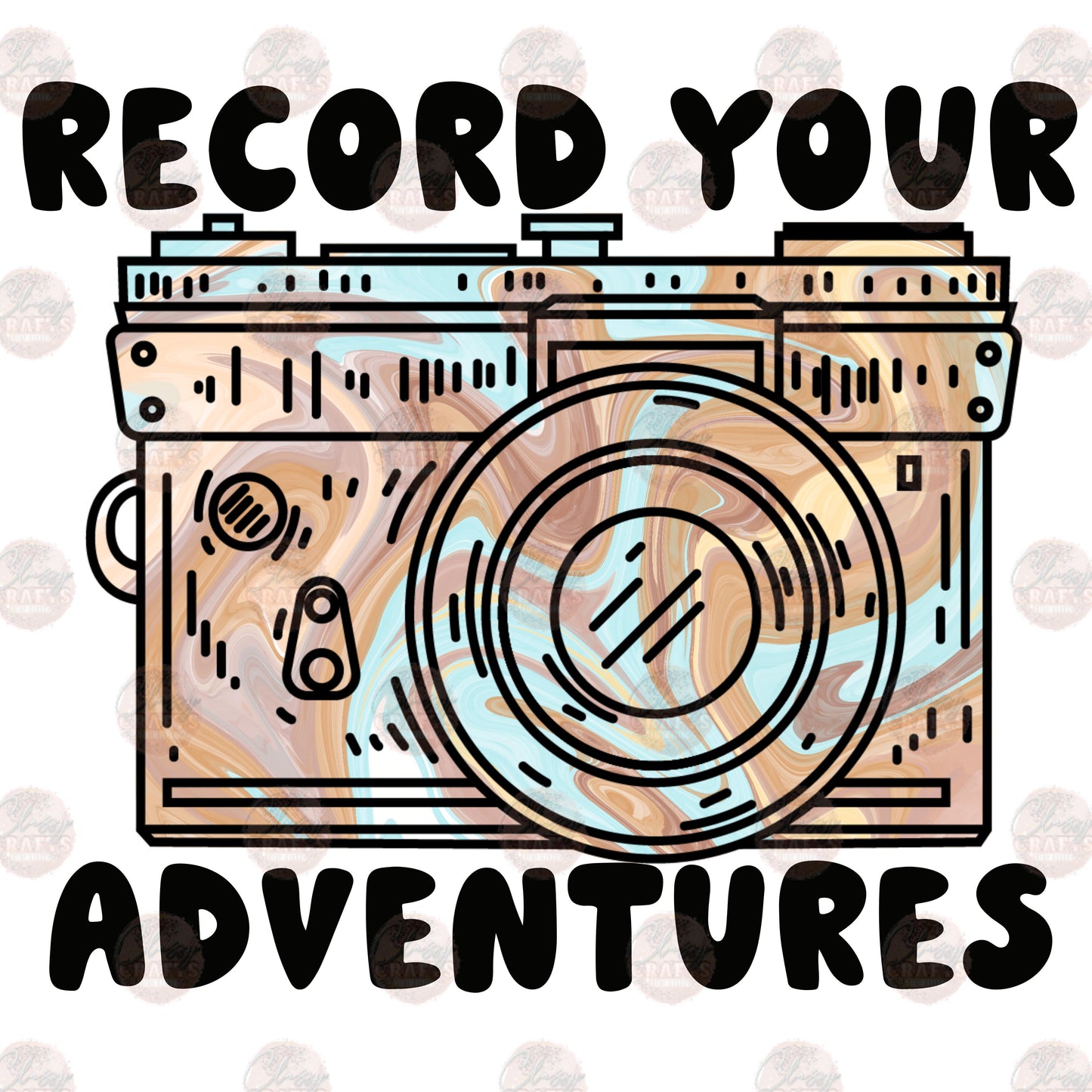 Record Your Adventures -Sublimation Transfer
