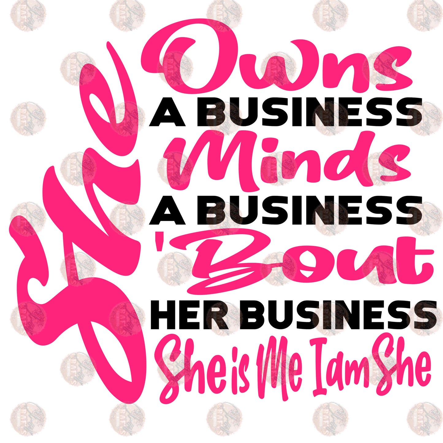 She Owns A Business Hot Pink