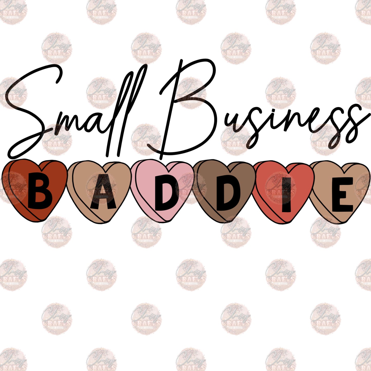 Small Business Baddie Hearts Transfer