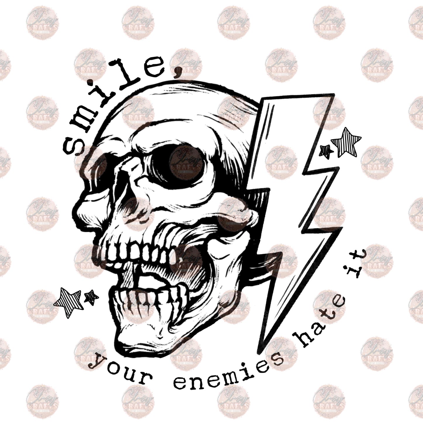 Smile, Your Enemies Hate It Transfer