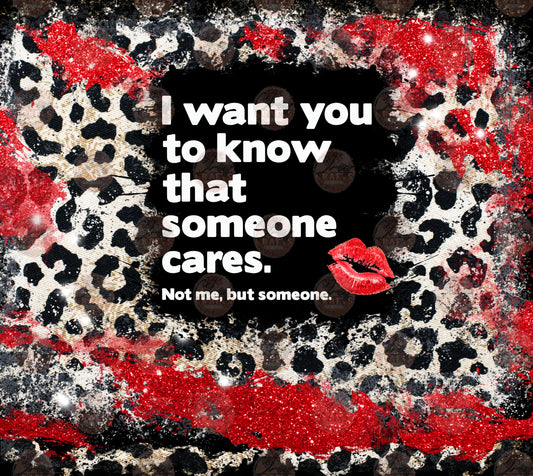 Someone Cares Tumbler Wrap