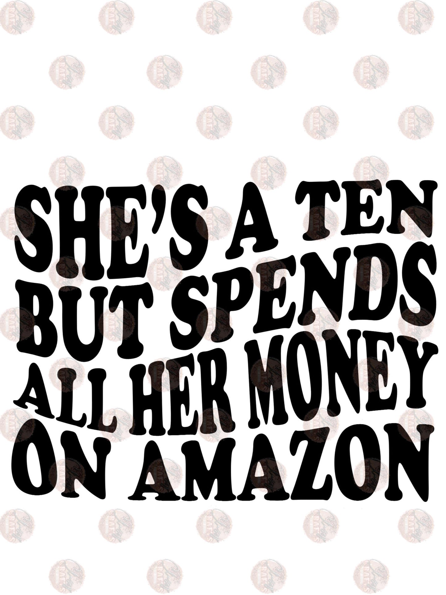 Spends All Her Money On Amazon Transfer