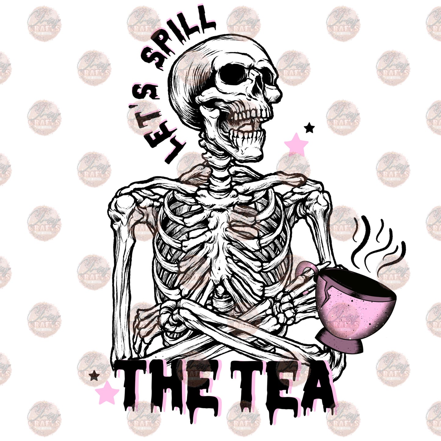 Spill The Tea Skelly Transfer