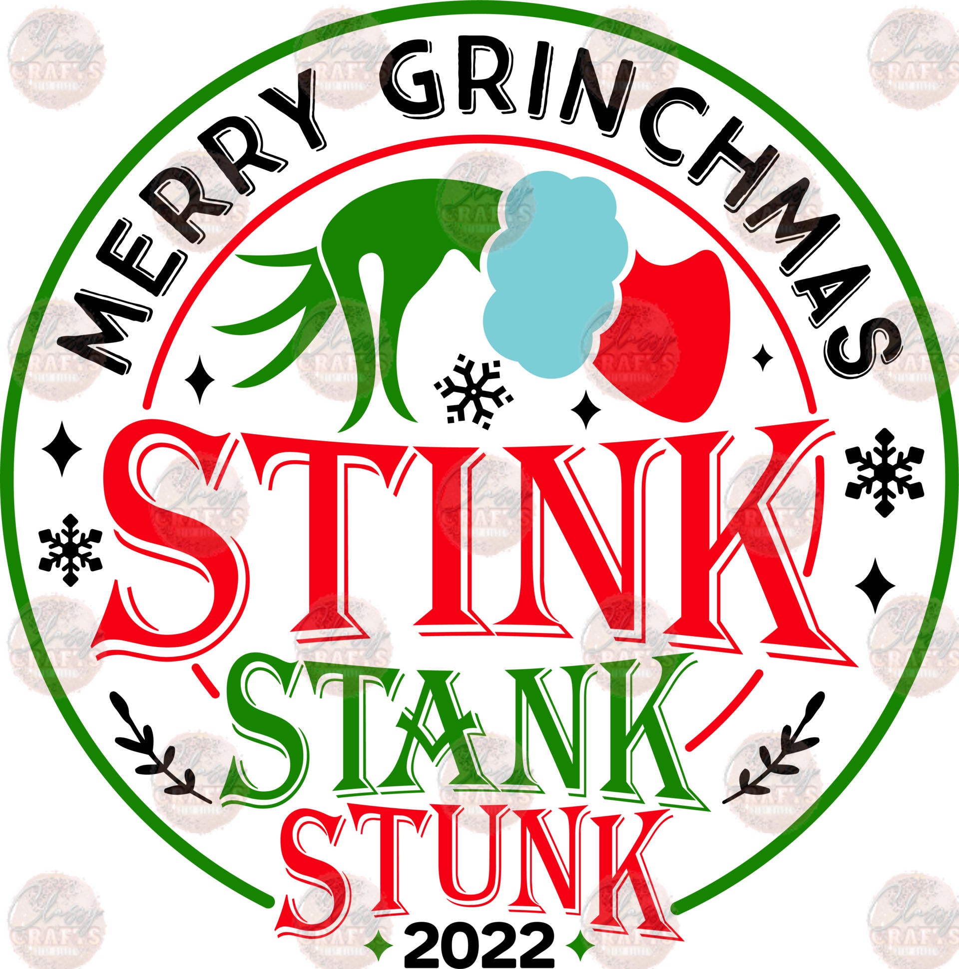 Stink Stank Stunk - Sublimation Transfer – Classy Crafts