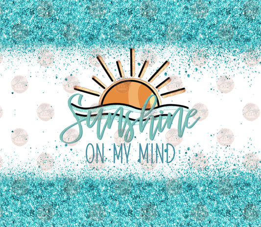 Sunshine On My Mind Tumbler Wrap