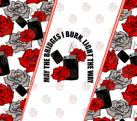 The Bridges I Burn Tumbler Wrap