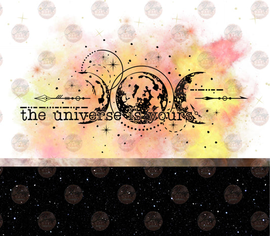 The Universe Is Yours Tumbler Wrap