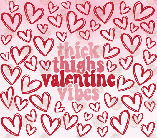 Thick Thighs Valentine Vibes Heart Tumbler Wrap