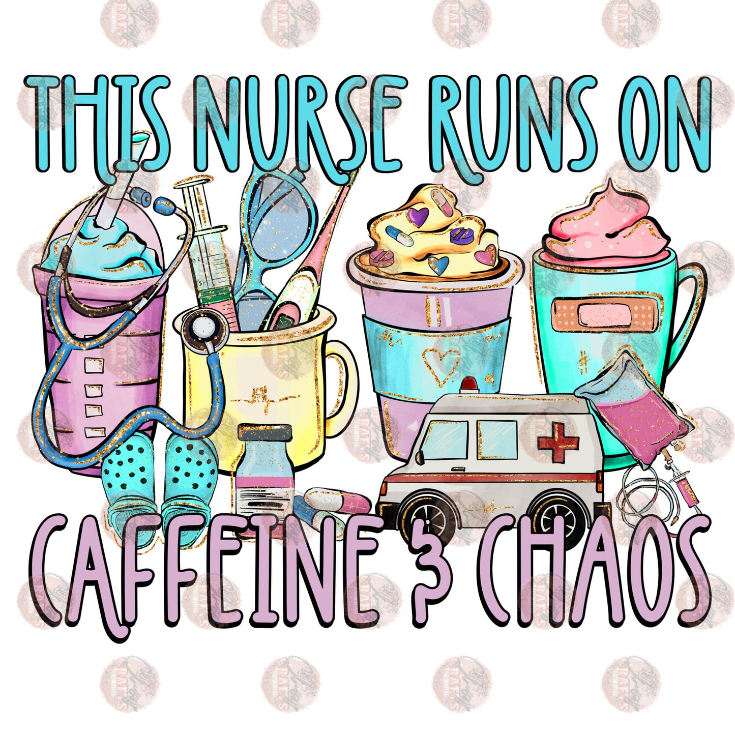 This Nurse Runs On Caffeine & Chaos Transfer