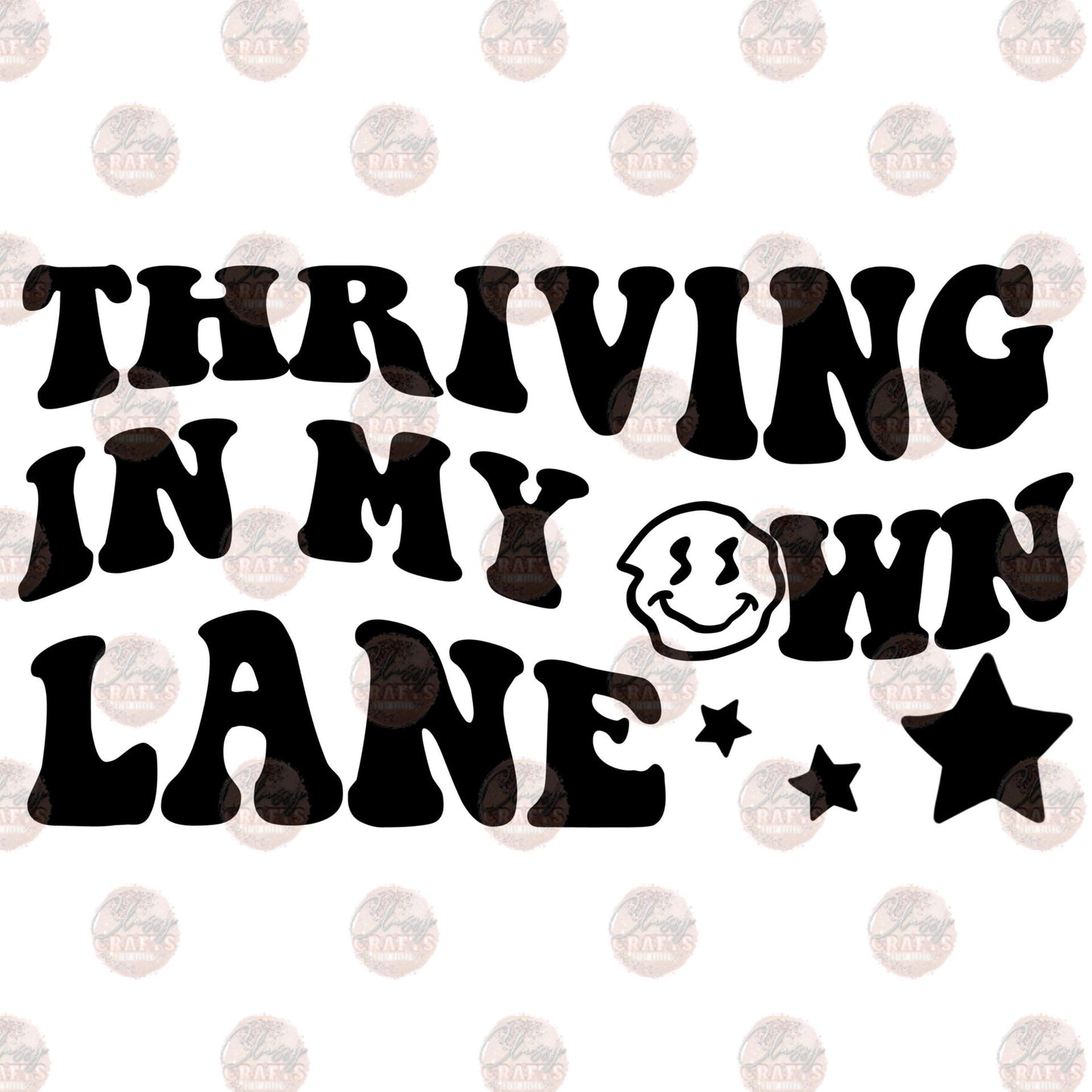 Thriving In My Own Lane Transfer