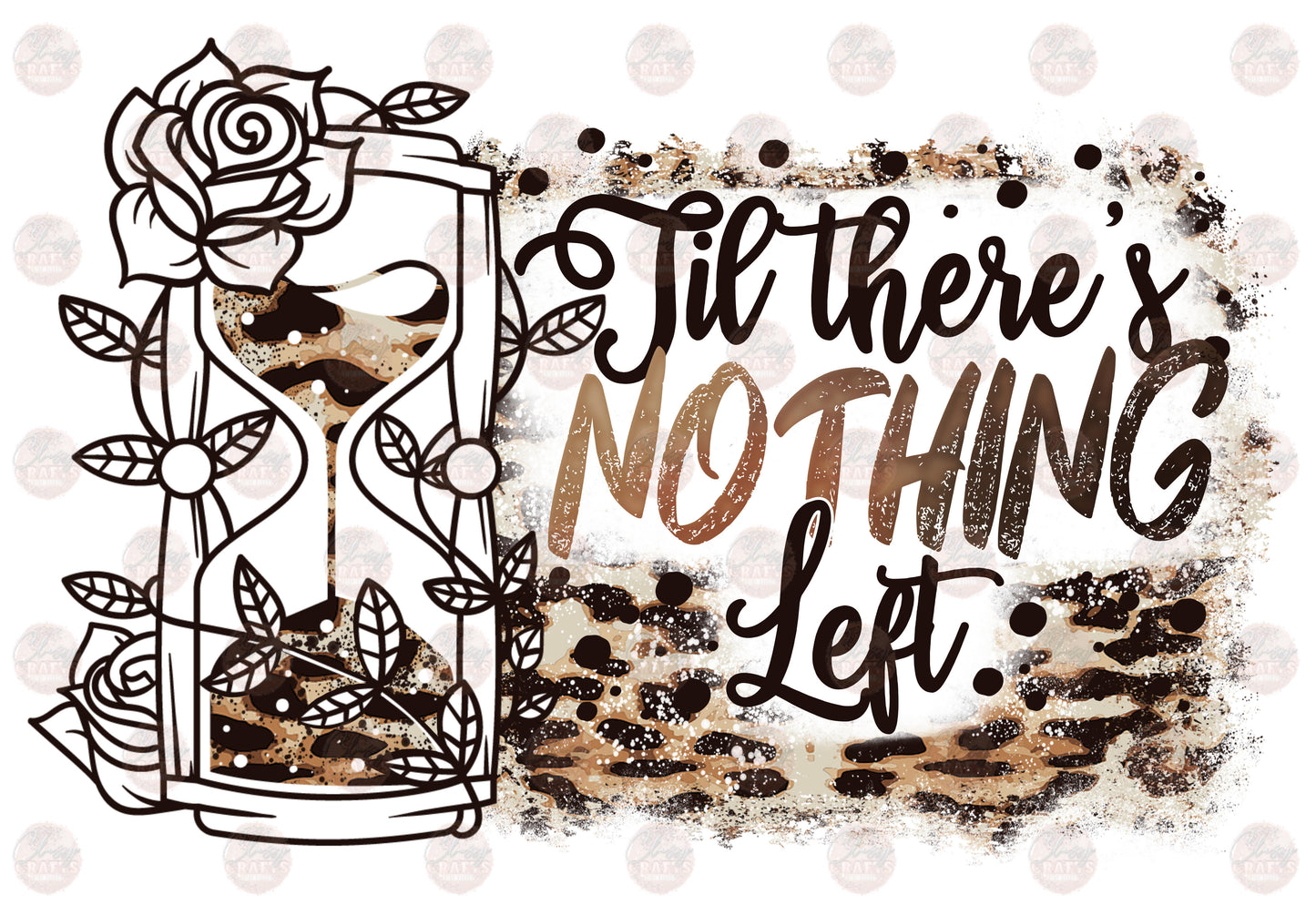 Til There's Nothing Left /Leopard Font Transfer