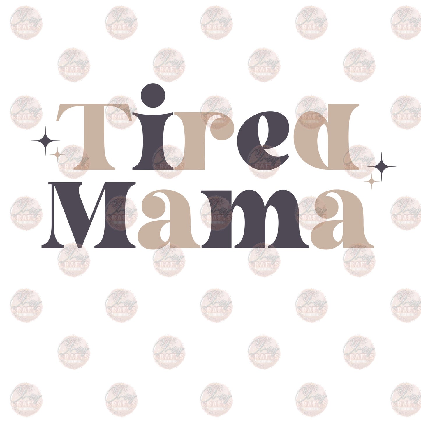 Tired Mama Transfer