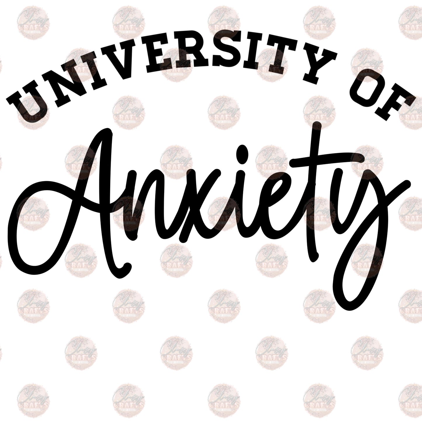 University Of Anxiety Transfer