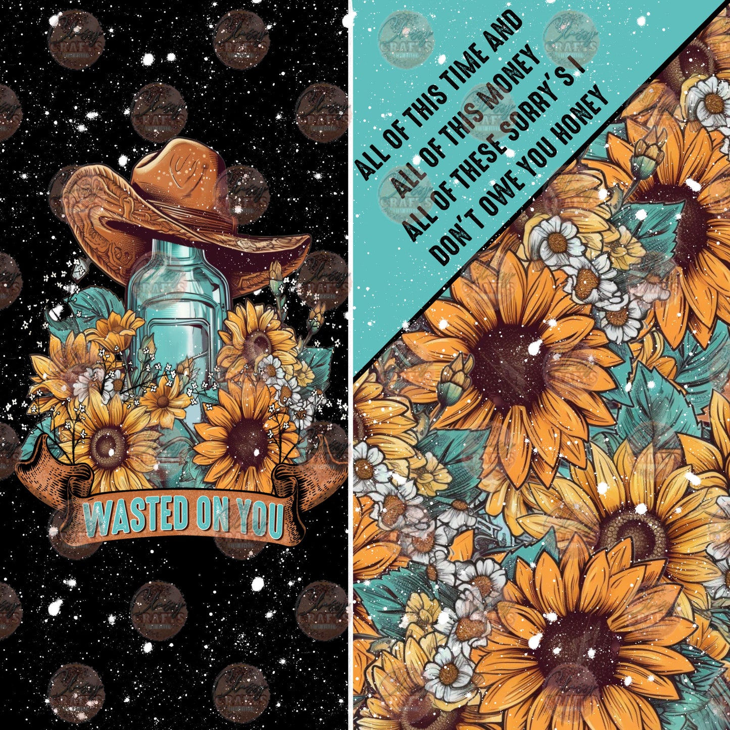 Wasted On You Sunflower Tumbler Wrap