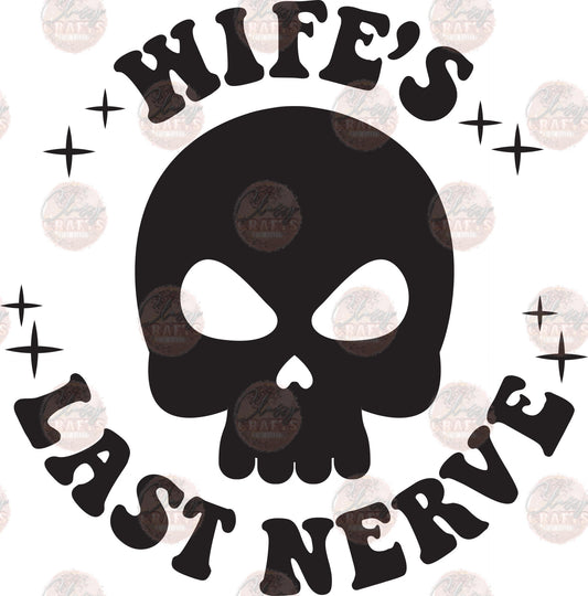Wife's Last Nerve Skull Black Transfer
