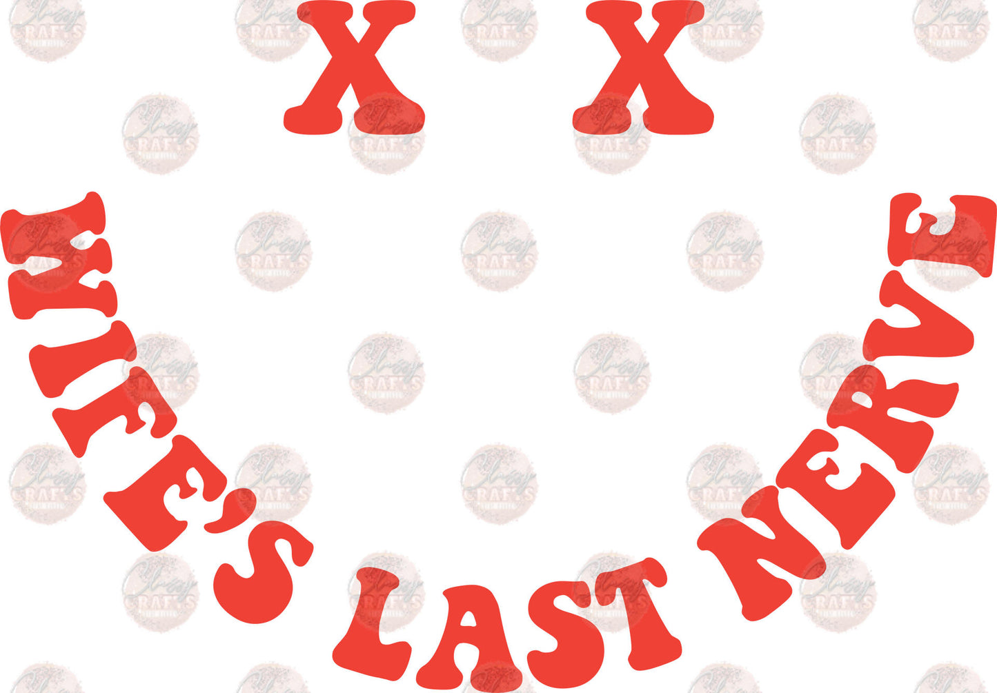 Wife's Last Nerve Smile Color Transfer