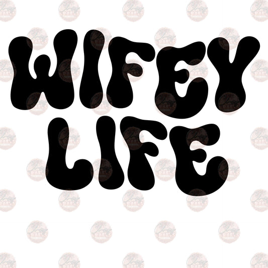 Wifey Lifey 2 Transfer