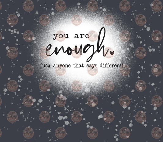 You Are Enough Tumbler Wrap