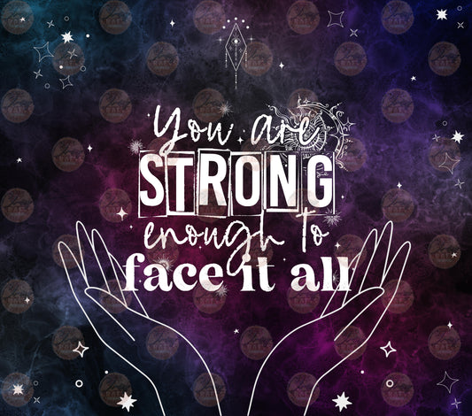 You Are Strong Tumbler