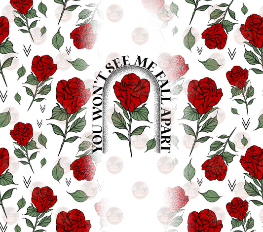 You Won't See Me Fall Tumbler Wrap