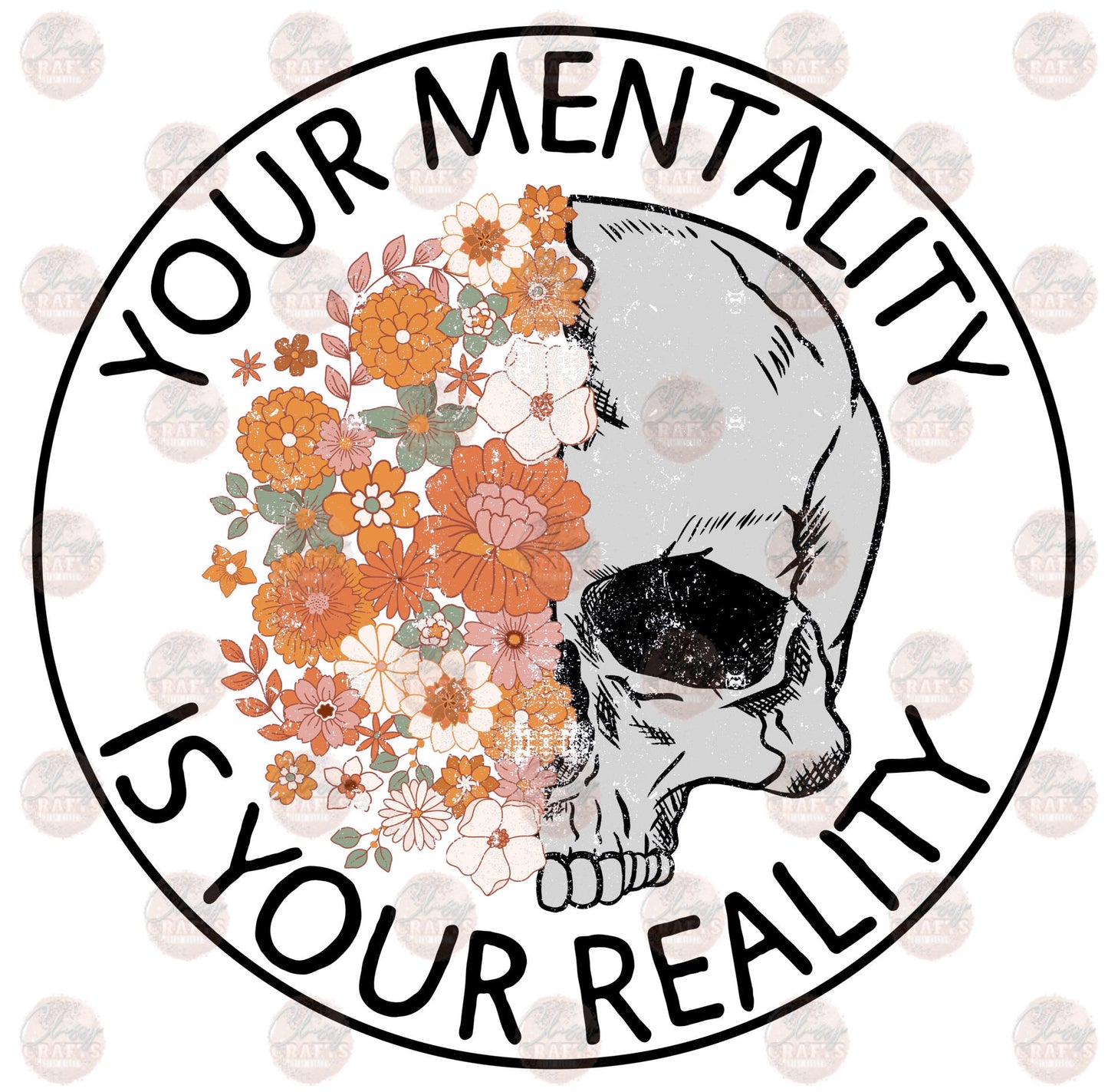 Your Mentality Is Your Reality 1 Transfer