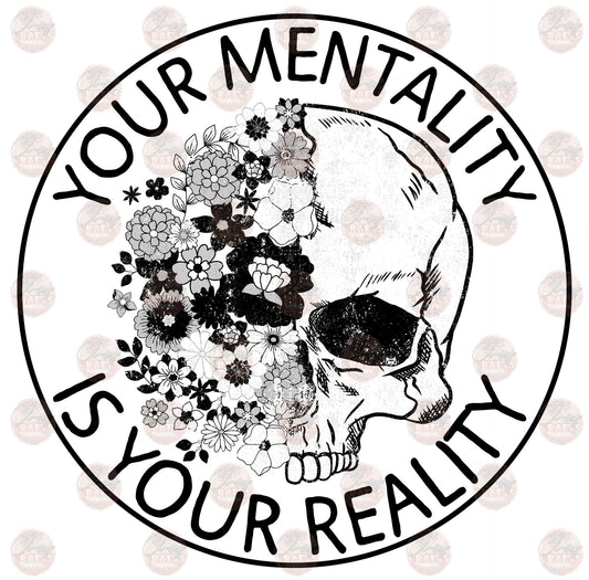 Your Mentality Is Your Reality 5 Transfer
