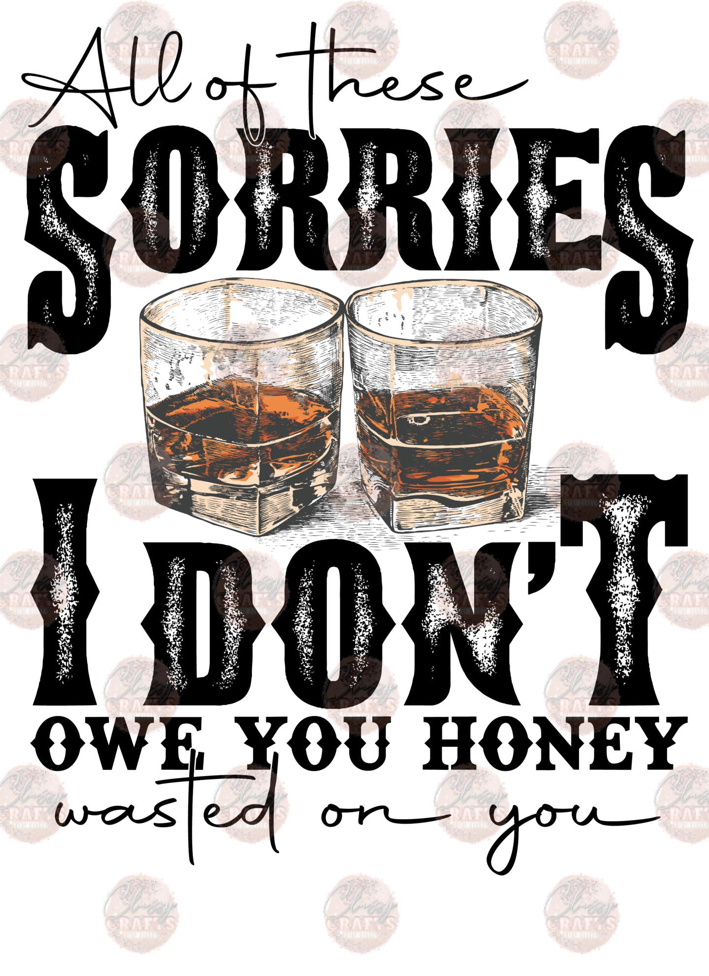 All of These Sorries, I Don't Owe You Hunny Transfer