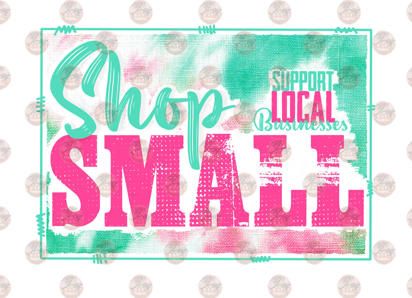 Shop Small Pink & Green Transfer