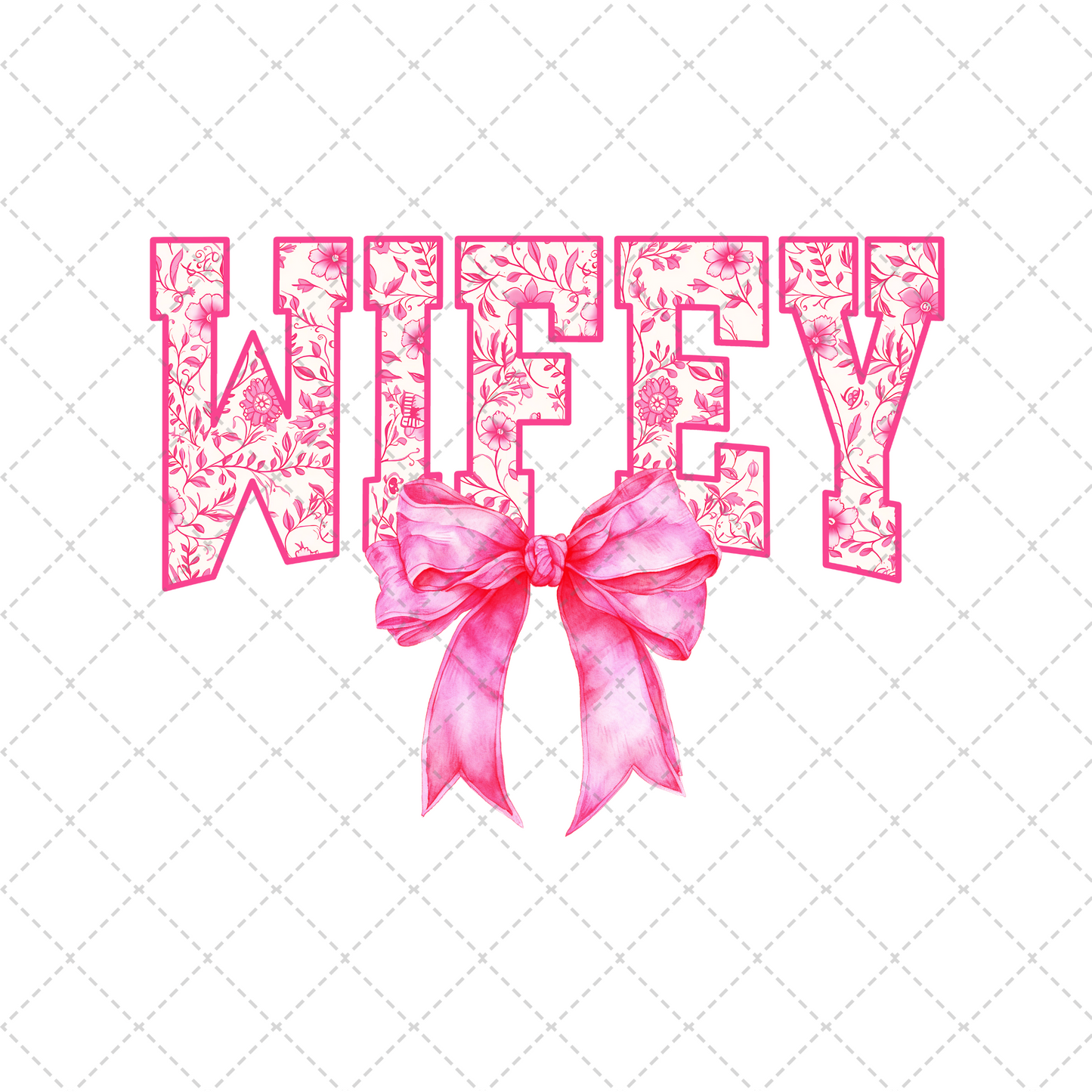 Wifey Pink Floral Coquette Transfer