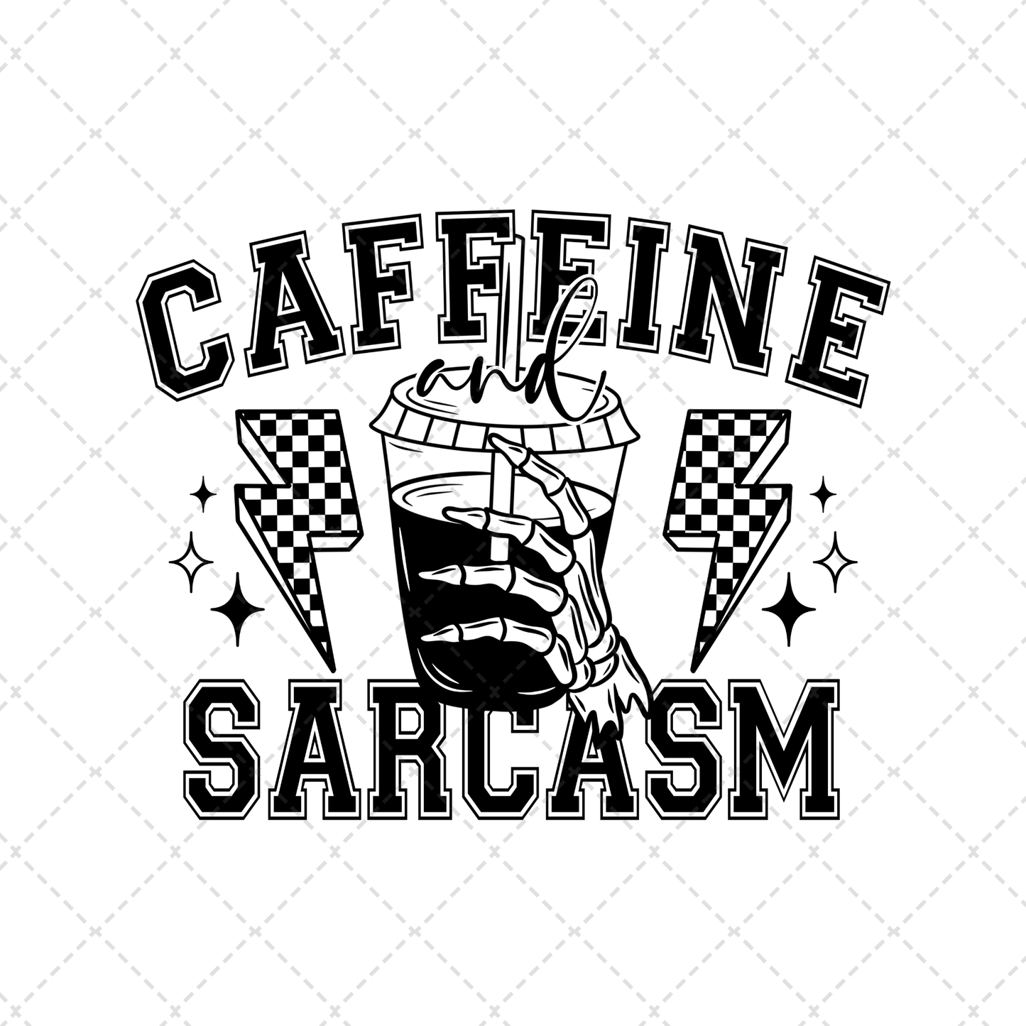 Caffeine And Sarcasm Black Transfer