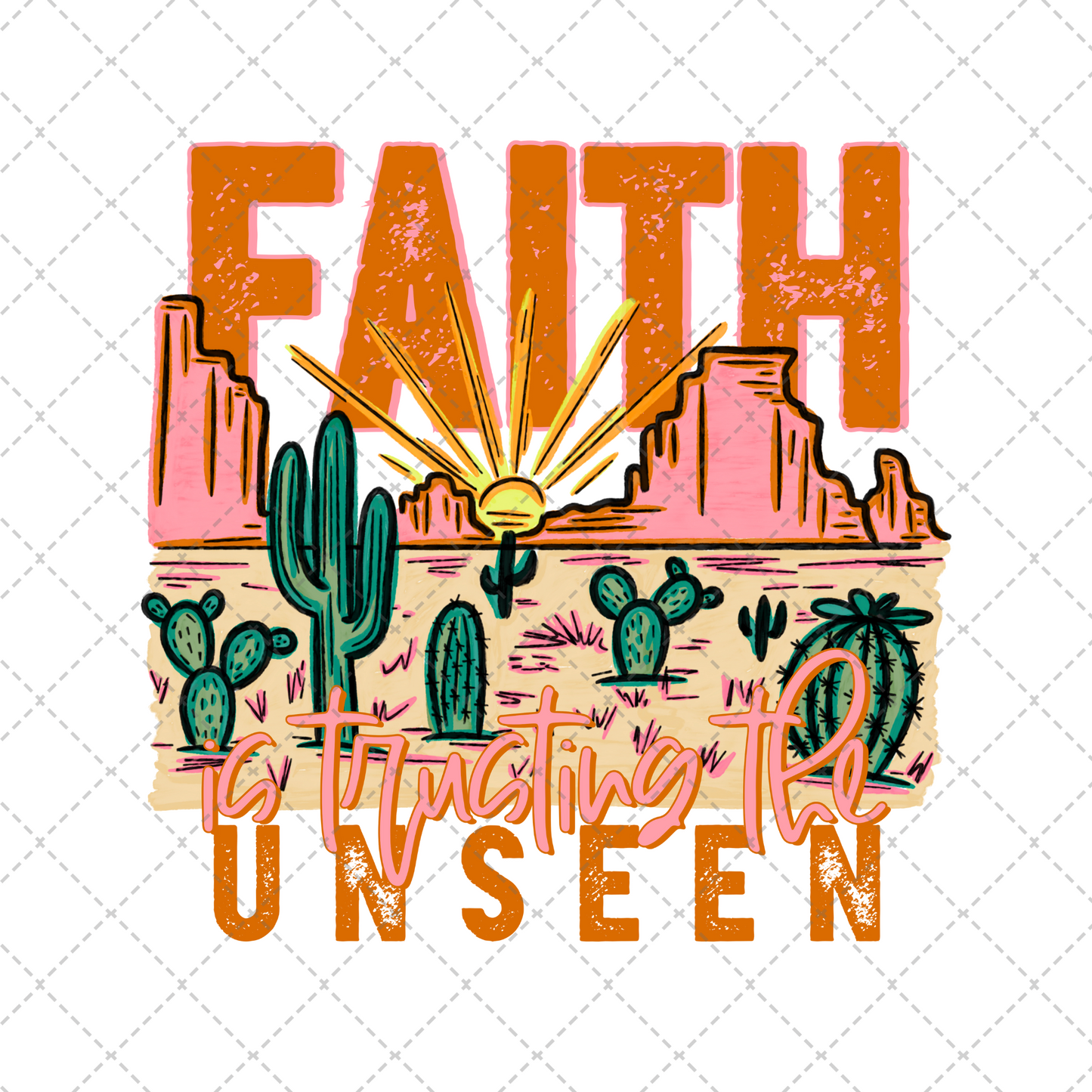 Faith Trusting Unseen Transfer