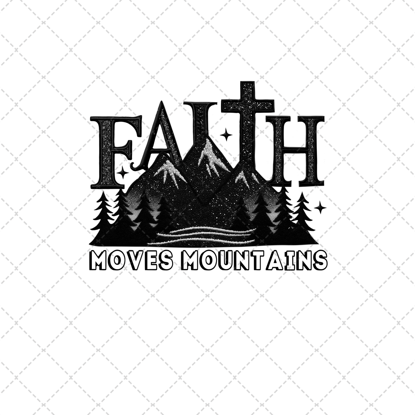 Faith Moves Mountains Transfer