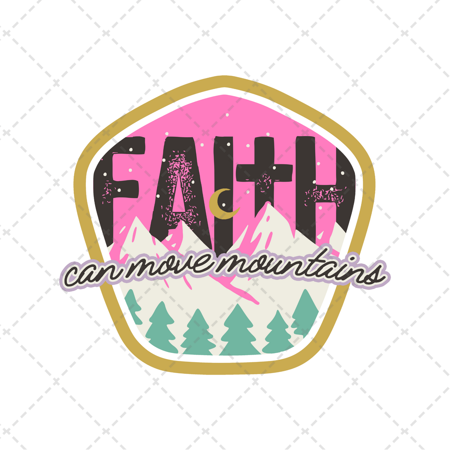 Faith Can Move Mountains ** TWO PART* SOLD SEPARATELY** Transfer