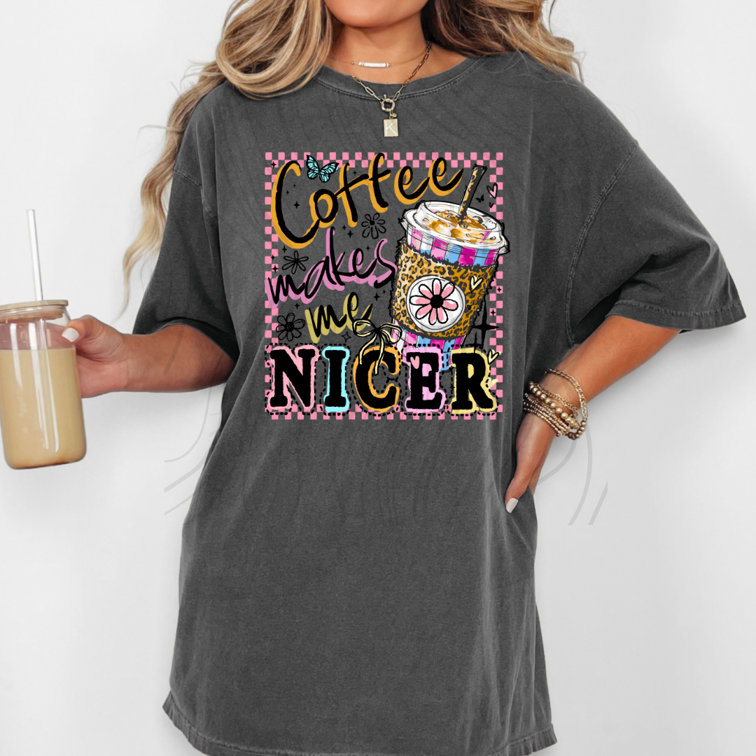 Coffee Makes Me Nicer Transfer
