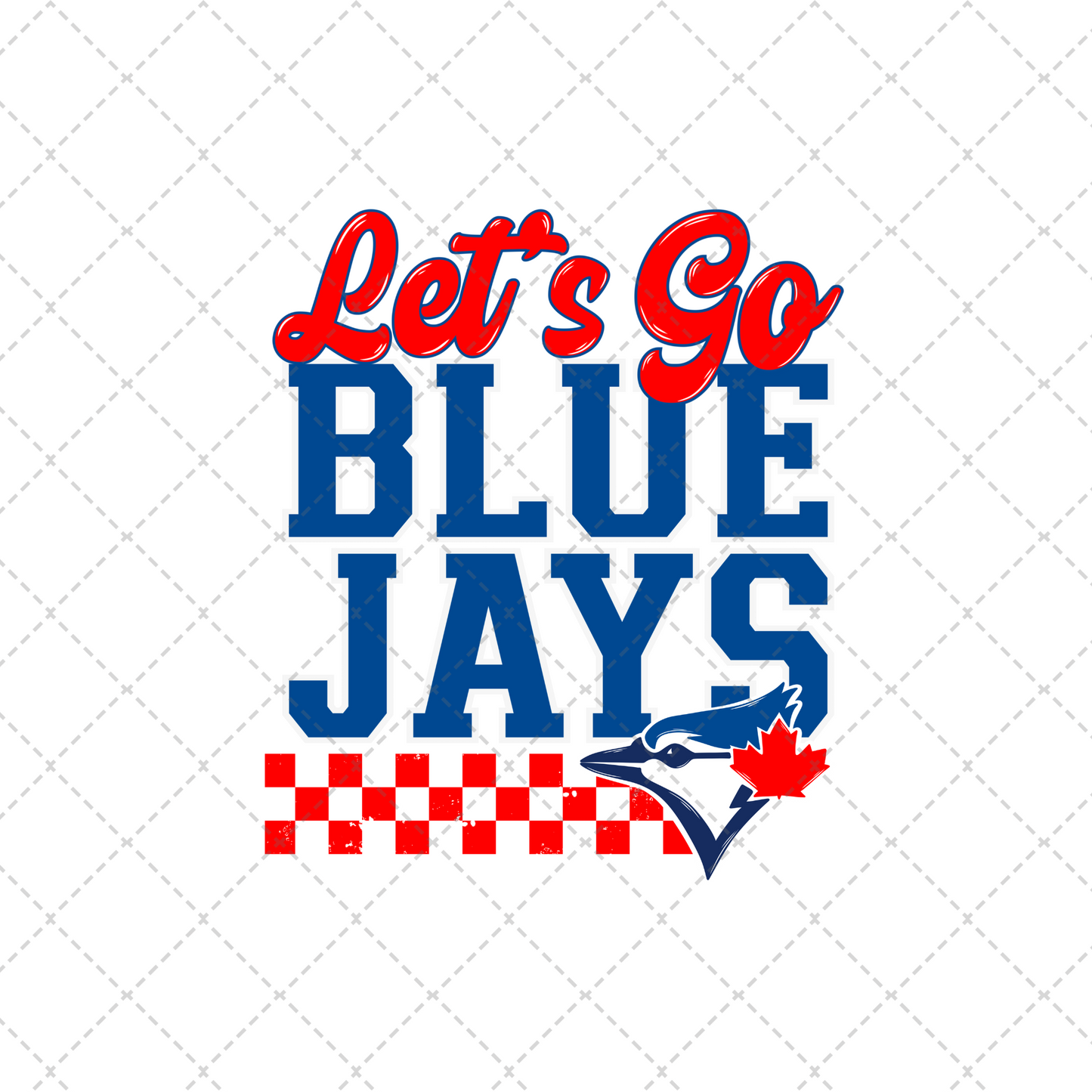 Let's Go Blue Jays Transfer ** TWO PART* SOLD SEPARATELY**