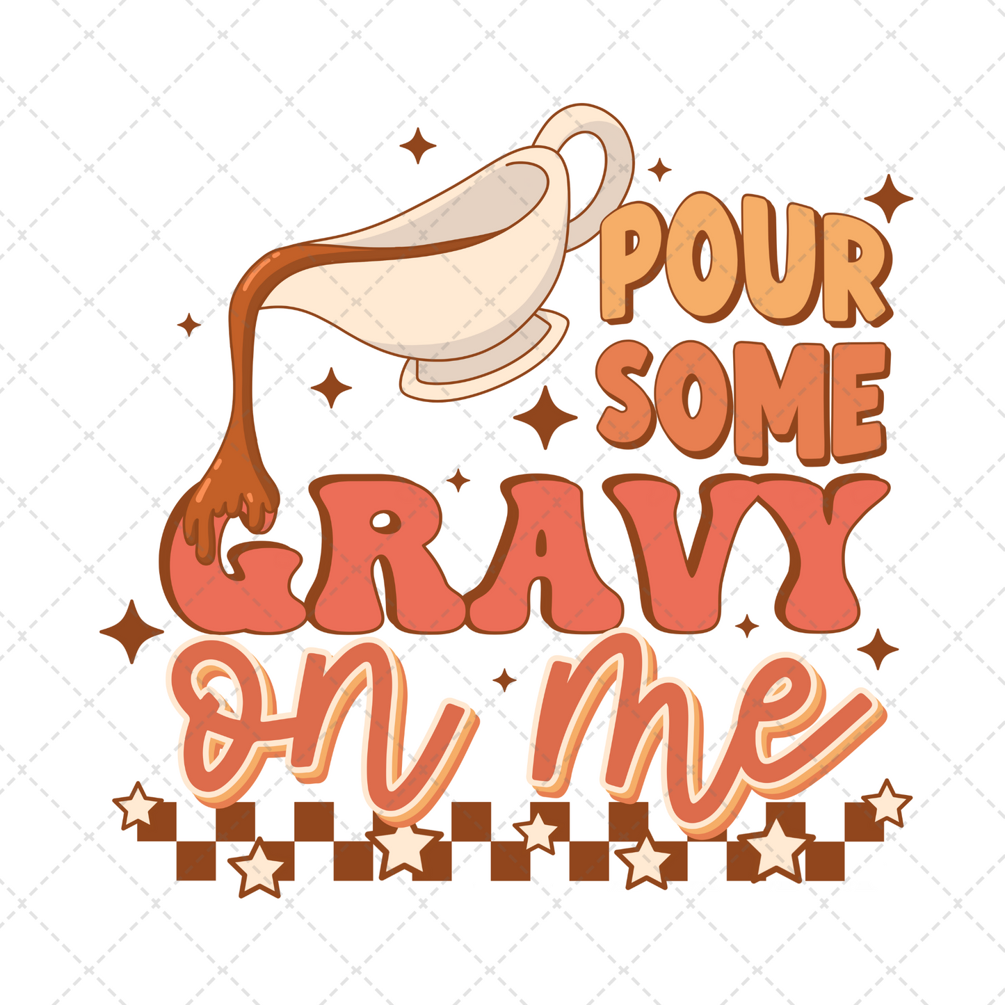 Pour Some Gravy Transfer