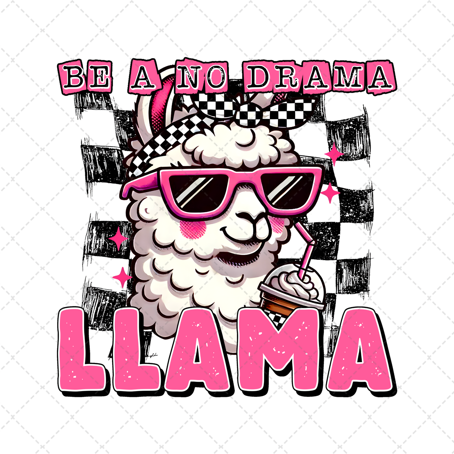 Be A No Drama Lama Transfer