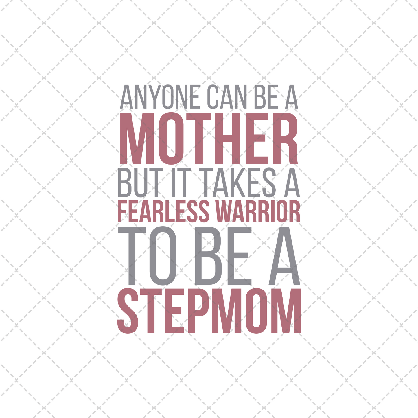 Takes A Fearless Warior To Be A Stepmom Transfer