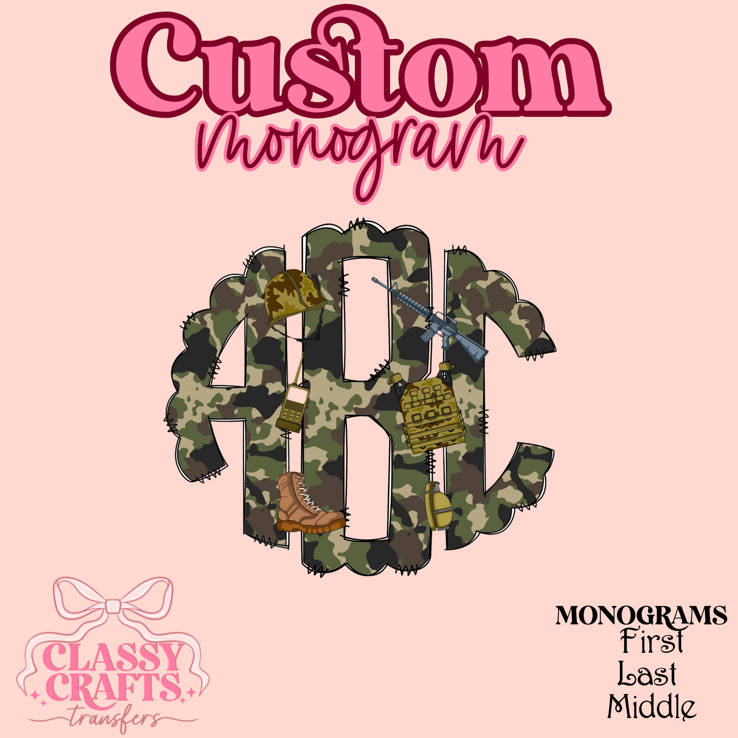 Camo Military Gear - Custom Monogram Transfer