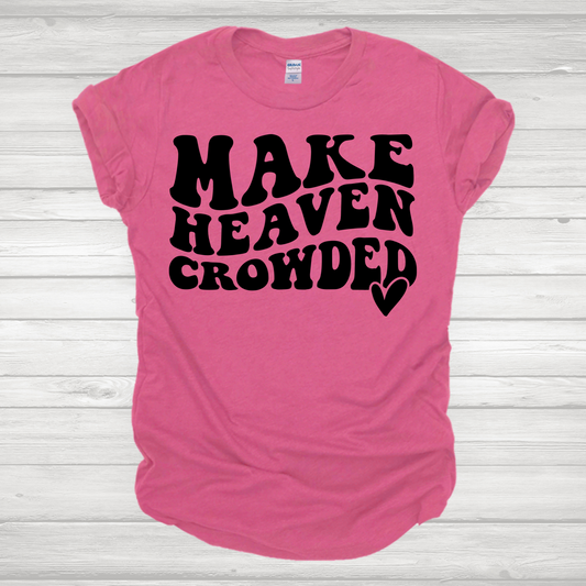 Make Heaven Crowded Transfer