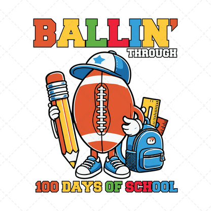 Ballin Through 100 Days Of School Transfer