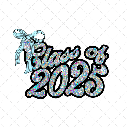 Graduation Glitter Class Of 2025 Transfer