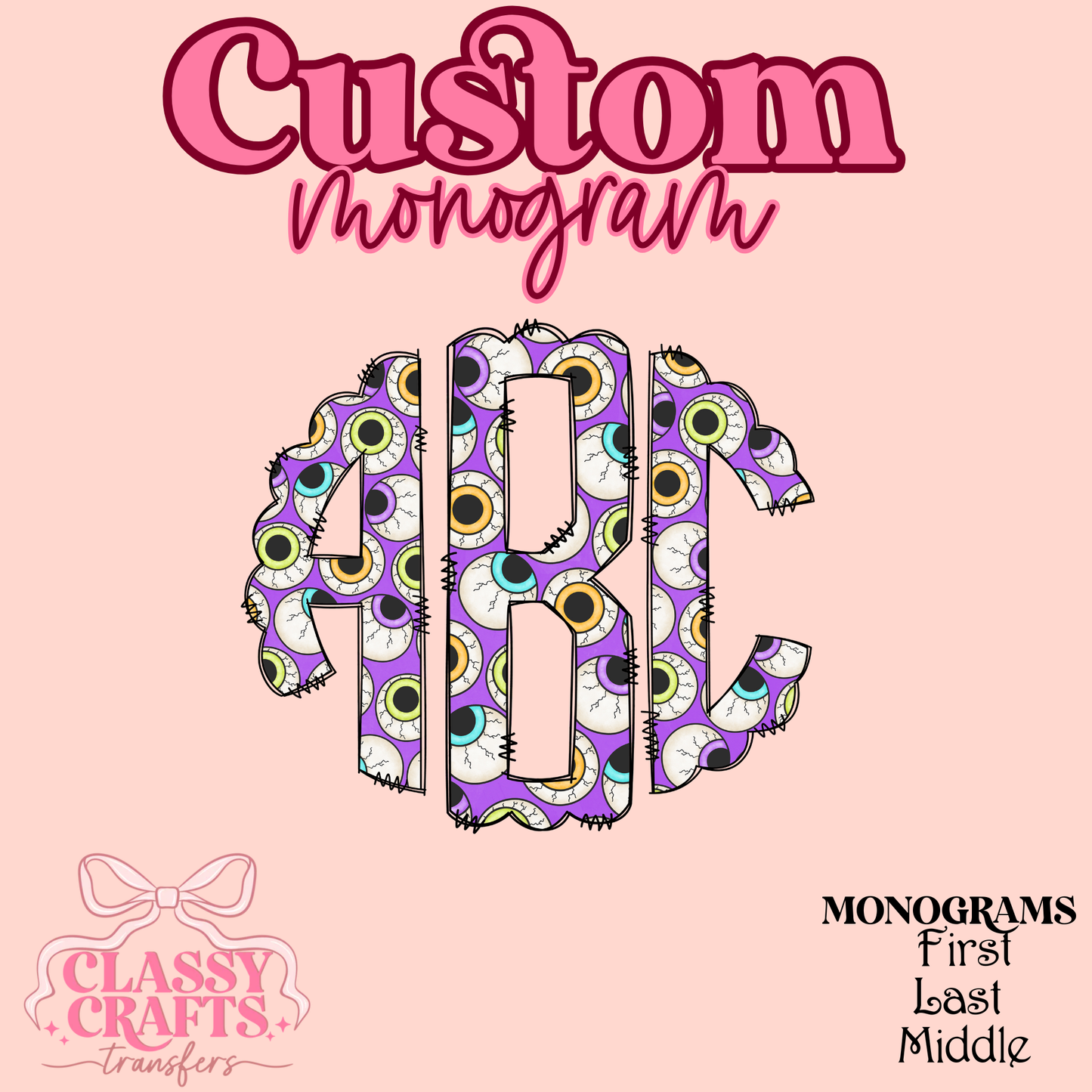 Spooky Eyes - Custom Monogram Transfer