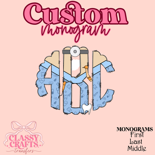 Dentist - Custom Monogram Transfer